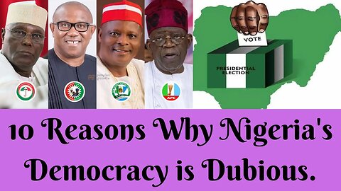 10 Reasons Why Nigeria's Democracy is Dubious.