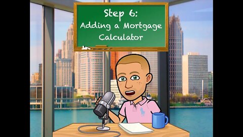 Step 6: Adding a Mortgage Calculator to your Website