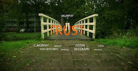 C. Murphy- Trust [Official Visualiser]