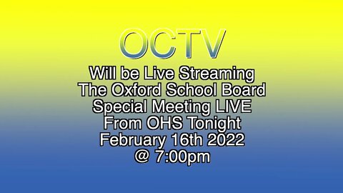 Oxford School Board Special Meeting Information