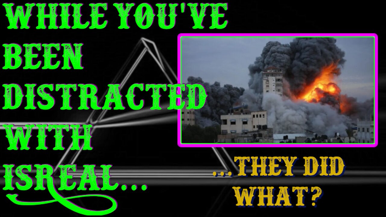 What's Happening While We're All Distracted by Ukraine and Israel | UnCommon Sense 42020 LIVE