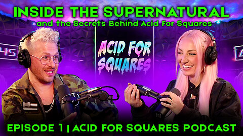 Ghosts, Aliens and the Secrets Behind Acid For Squares | Ep1 Tanya Dahl & Cody Blue
