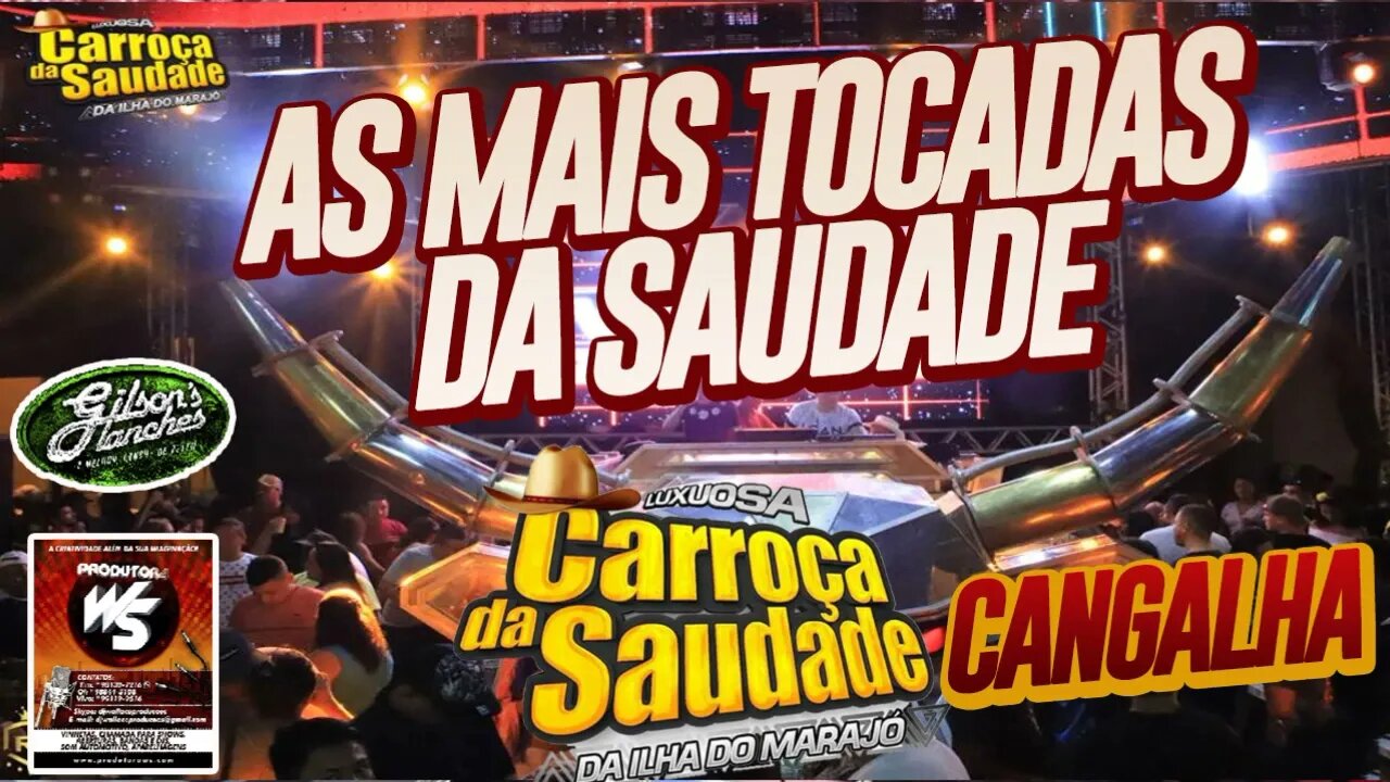 A CARROÇA DA SAUDADE RELÍQUIA NO CANGALHA FILÉÉÉÉ