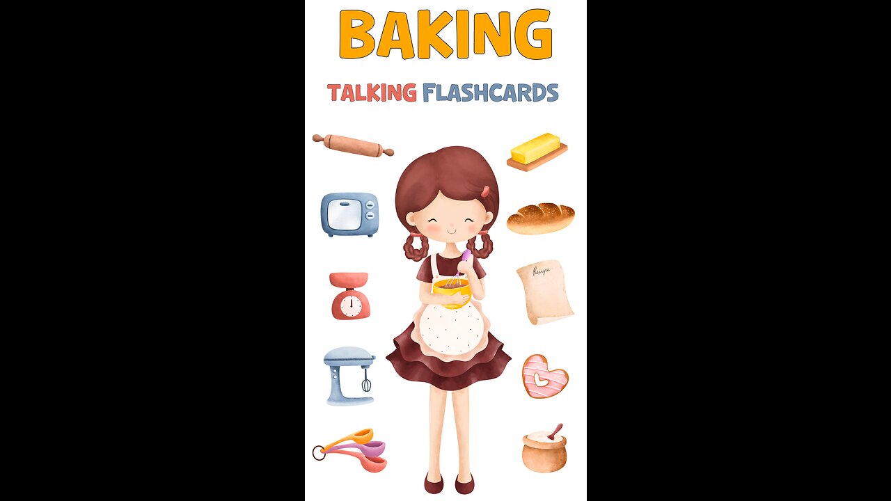 Let's Bake Together: Talking Flashcards for Kids - Learn Baking Vocabulary