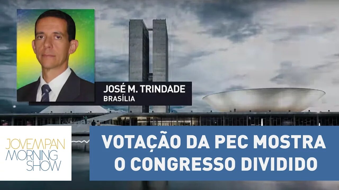 Trindade: “Votação da PEC mostra que o congresso está dividido”