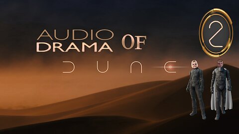 Audio Drama of Dune Part2