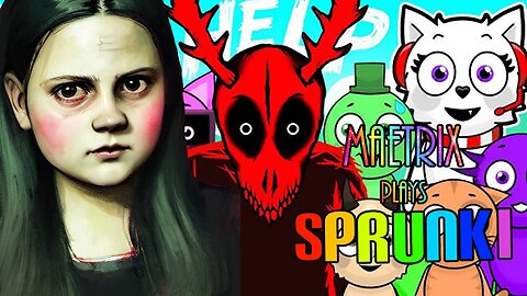 MaeTrix Plays Sprunki