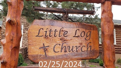 Relationship Revealed by Prayer | Little Log Church, Palmer Lake, CO | 02/25/2024