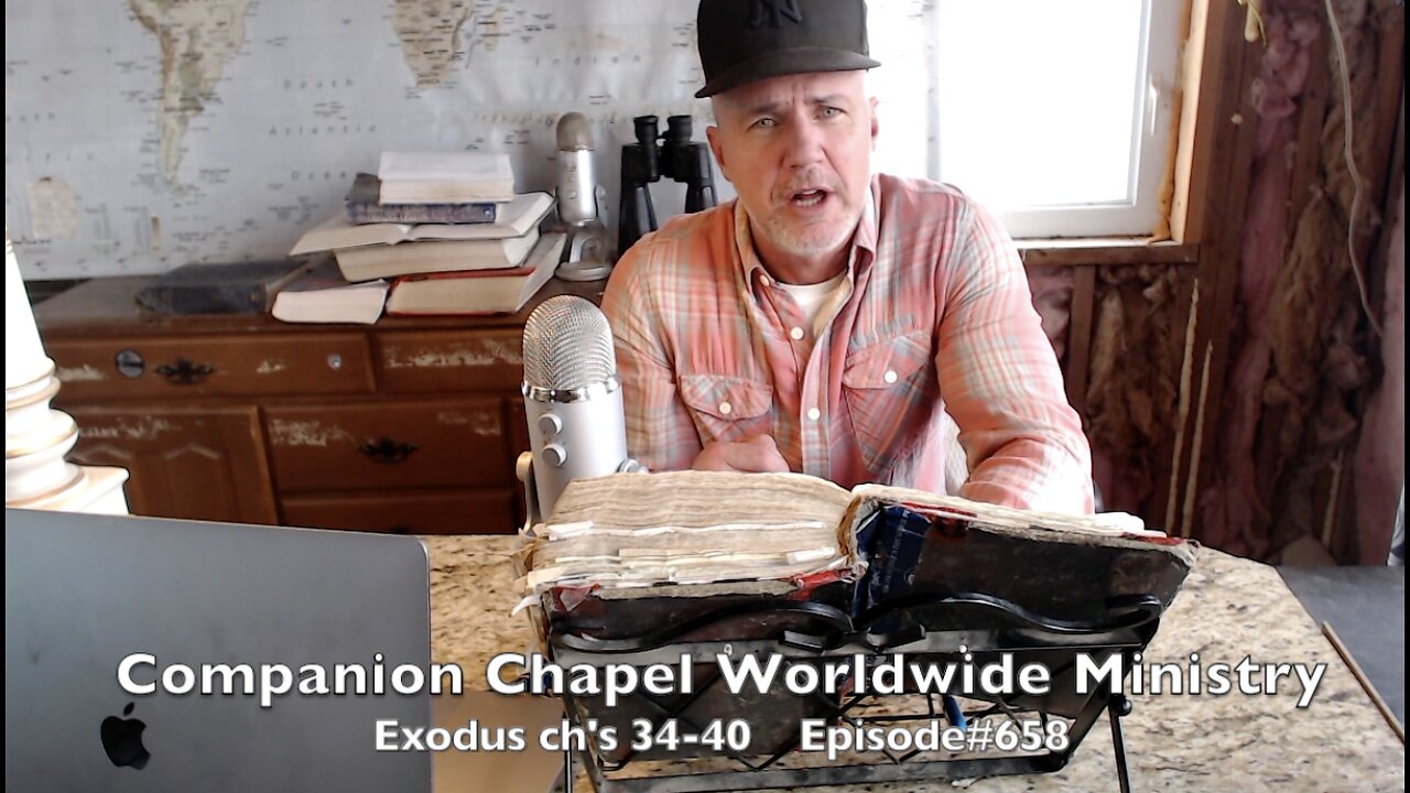 Exodus ch's 34-40 ' Mankind will fail or there would be no God ' Episode#658