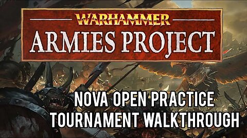 Warhammer Fantasy Battle Report NOVA Open Practice Tournament Overview