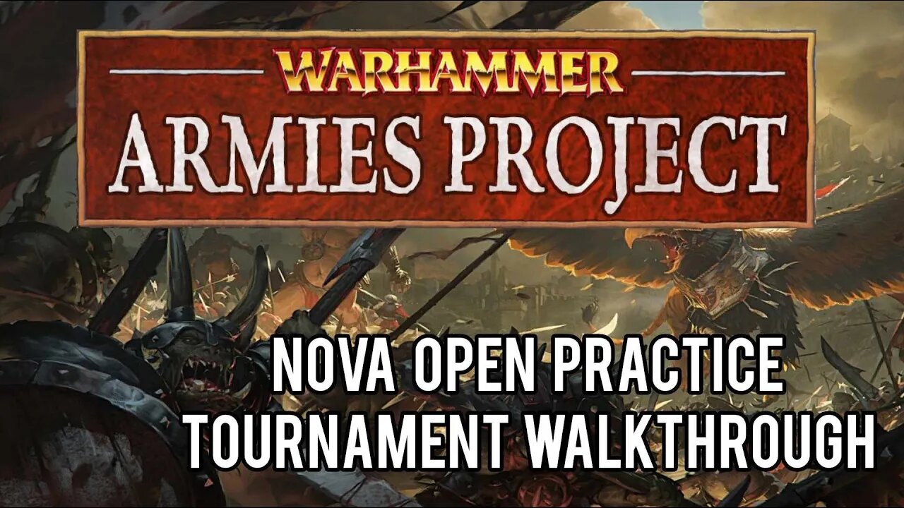 Warhammer Fantasy Battle Report NOVA Open Practice Tournament Overview