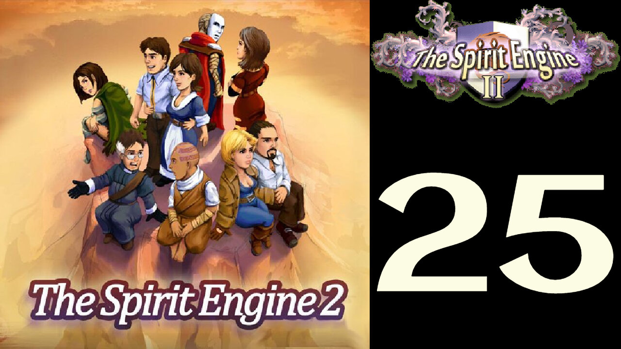 Let's Play The Spirit Engine 2 [25]