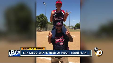 San Diego dad needs heart transplant