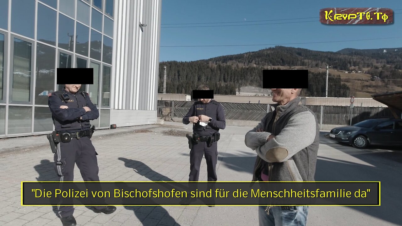 Die Polizei von Bischofshofen sind für die Menschheitsfamilie da