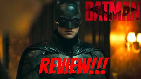 The Batman Review!!!