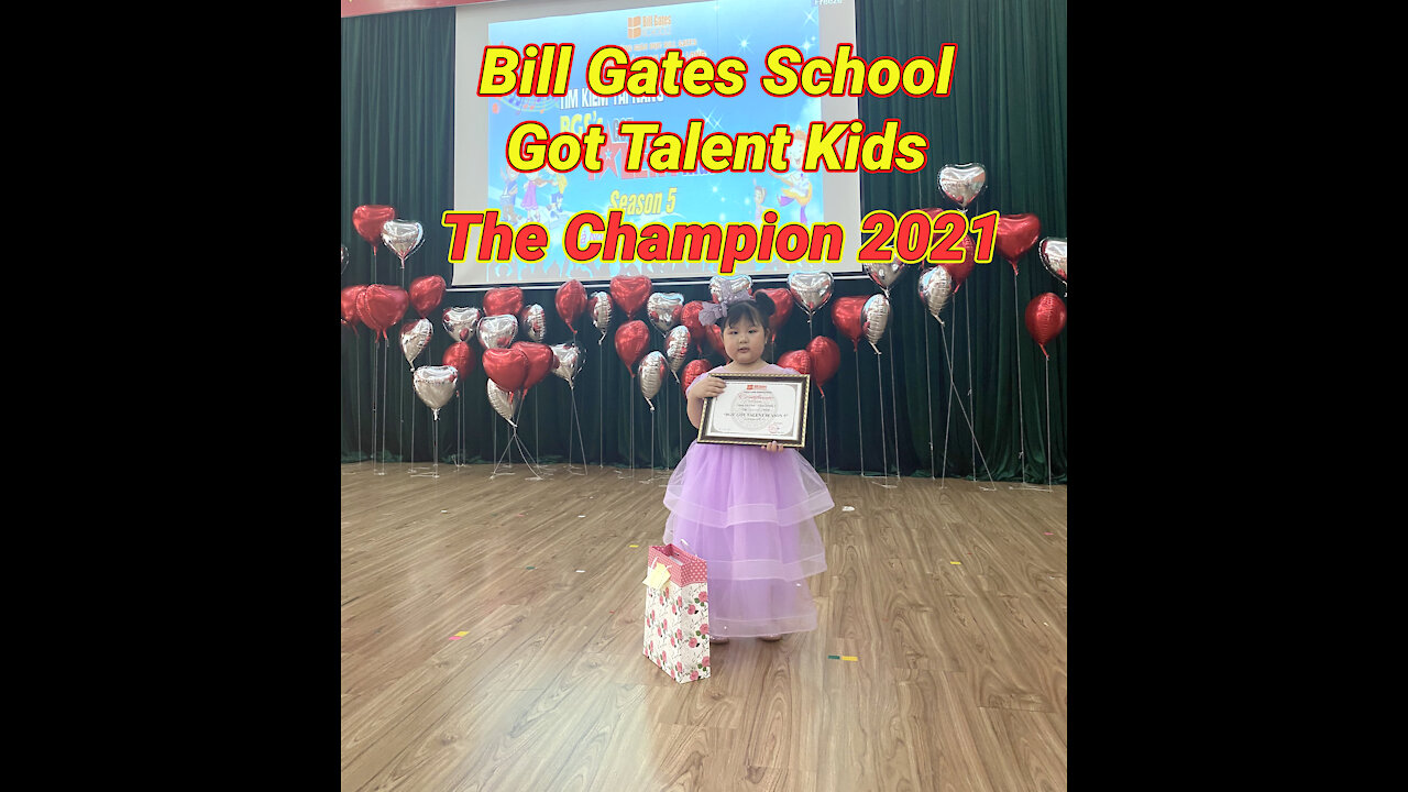 Bill Gates School Got Talent Kids - The Champion 2021