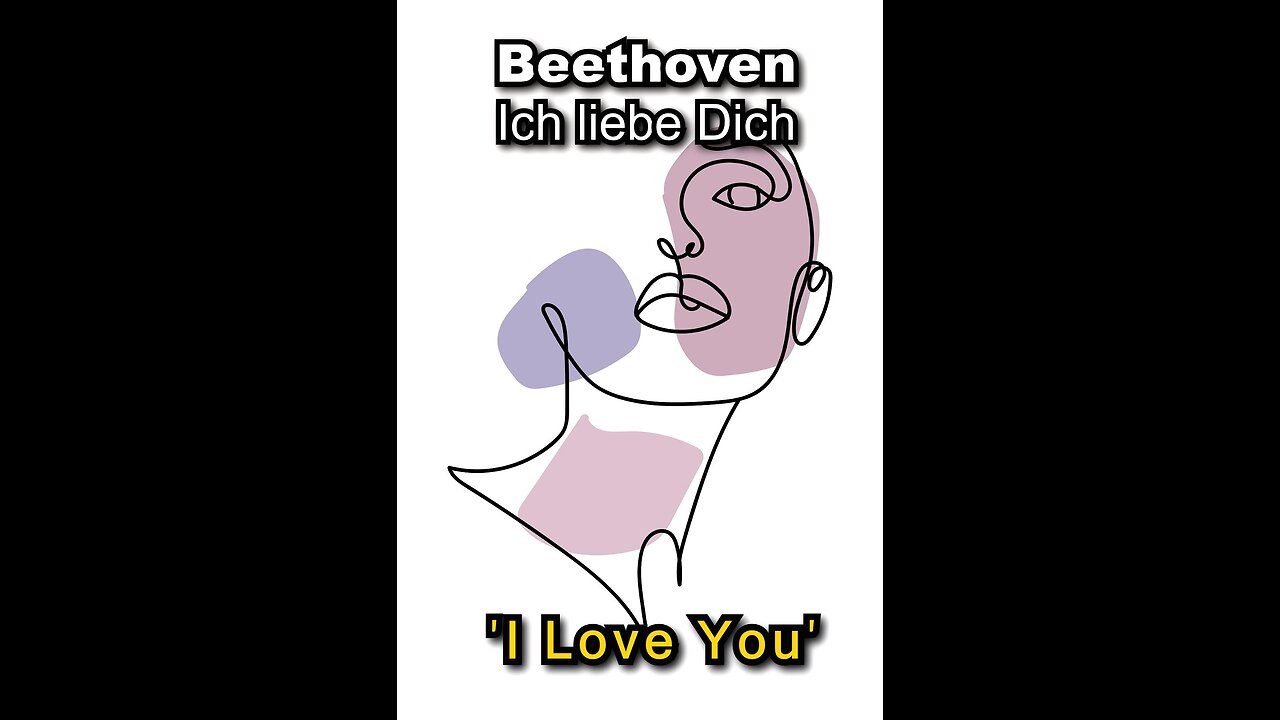 Beethoven, Ich liebe dich