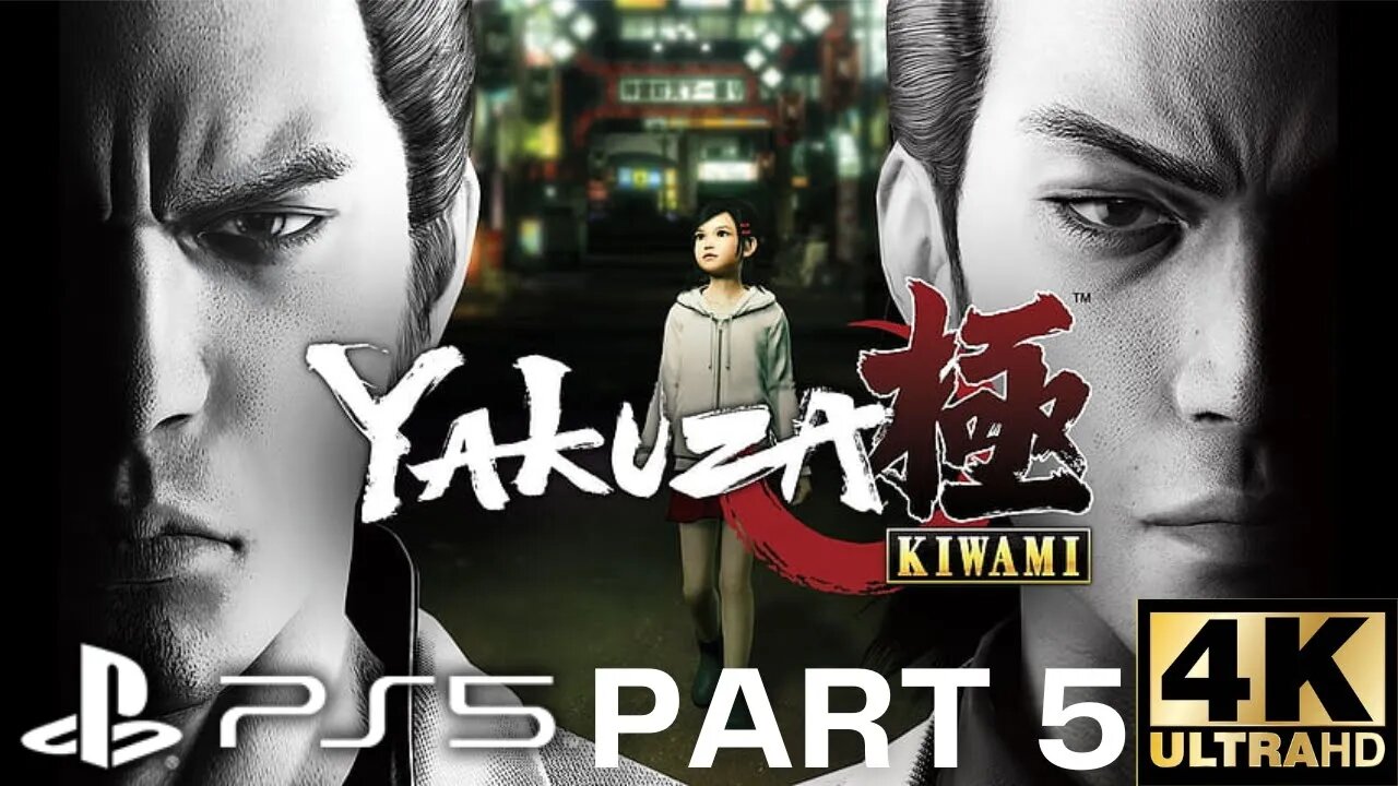 YAKUZA KIWAMI Walkthrough Gameplay Part 5 | PS5, PS4 | 4K HDR (No Commentary Gaming)