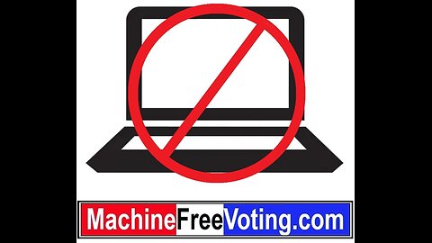 BAN the Machines (that Steal Elections) ... Election Reform is Coming ... (Please Follow & Comment)