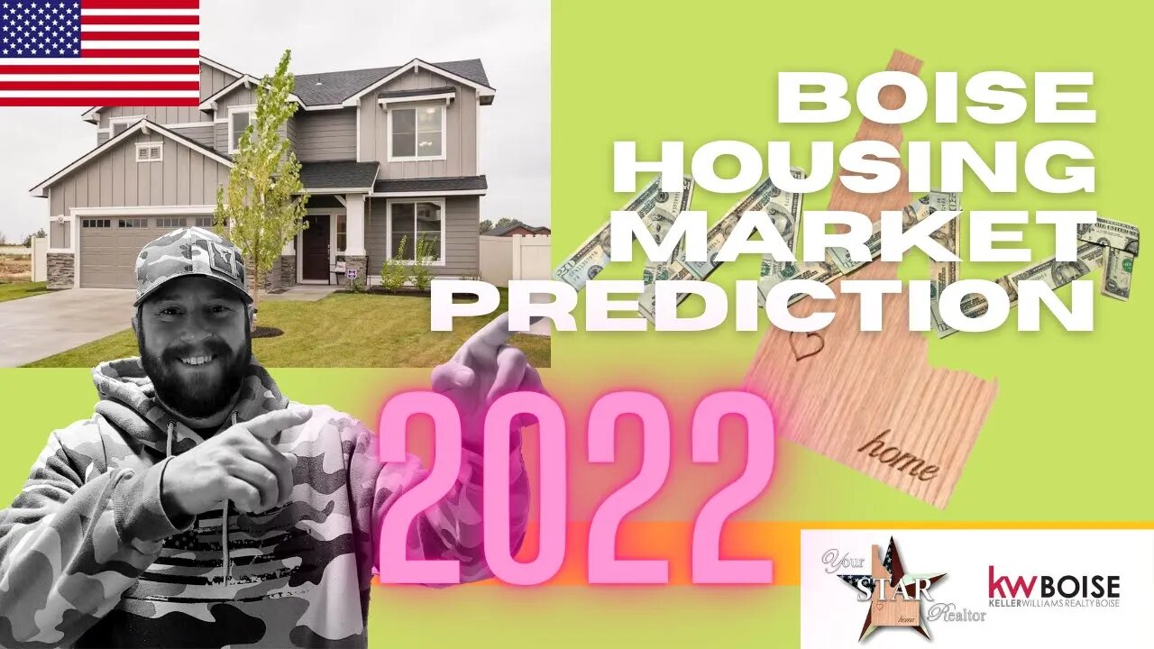 Boise Real Estate Market Prediction, 2022 - Boise Real Estate Market in 2022. What to expect?!