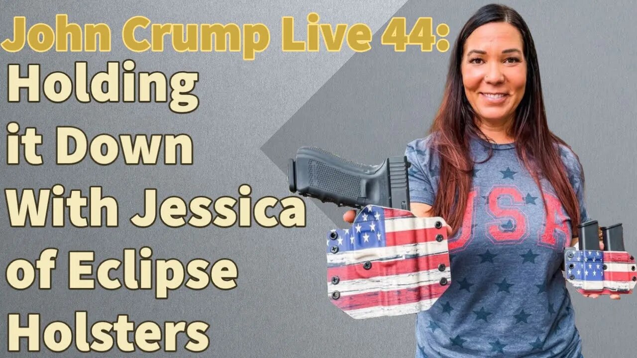 John Crump Live 44: Holding It Down With Jessica Hazelaar of Eclipse Holsters