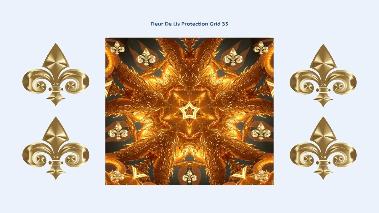 Fleur De Lis Protection and Healing Grids Meditation