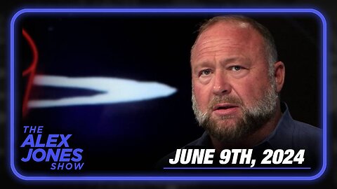 The Alex Jones Show SUNDAY FULL SHOW - 06/09/2024