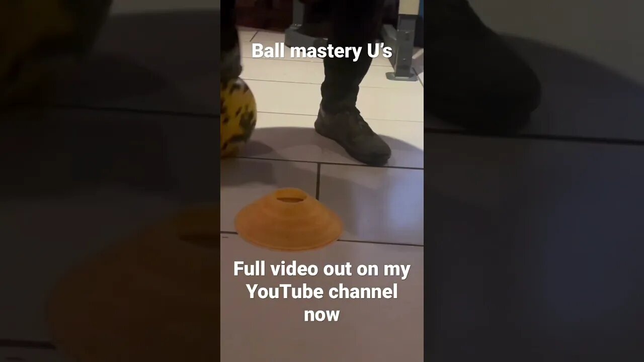 Ball Mastery U’s