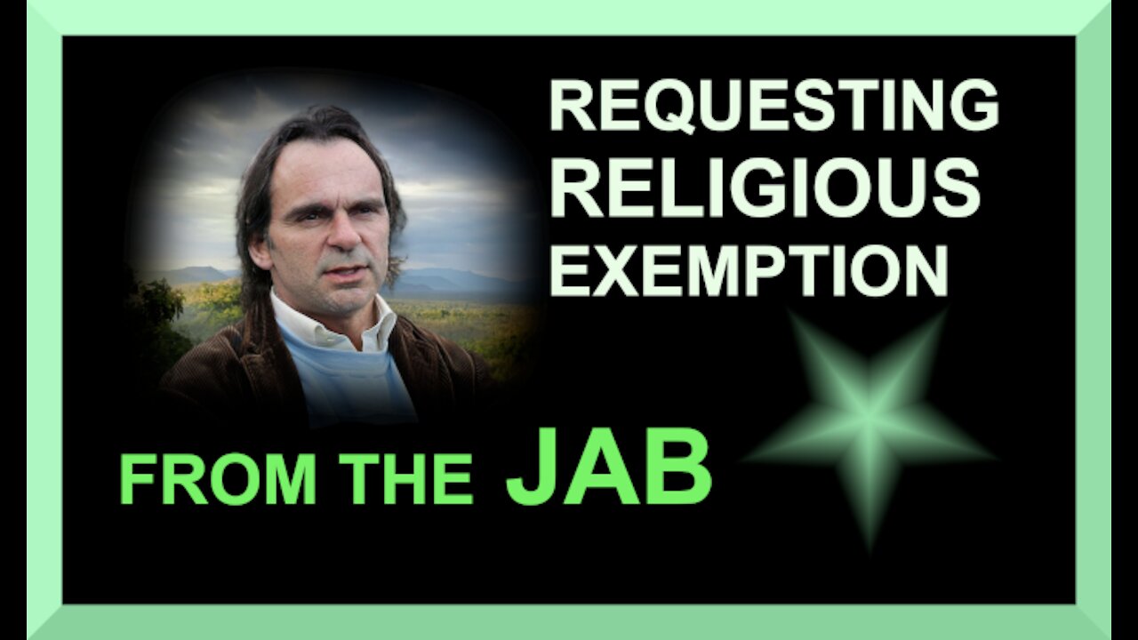 REQUESTING RELIGIOUS EXEMPTION FROM THE JAB