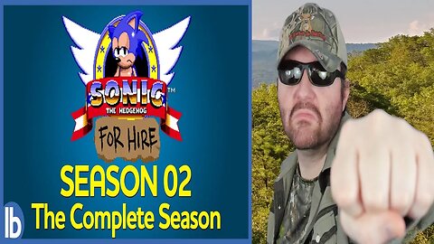 Sonic For Hire - Season 2: The Complete Season (Lowbrow Studios) REACTION!!! (BBT)