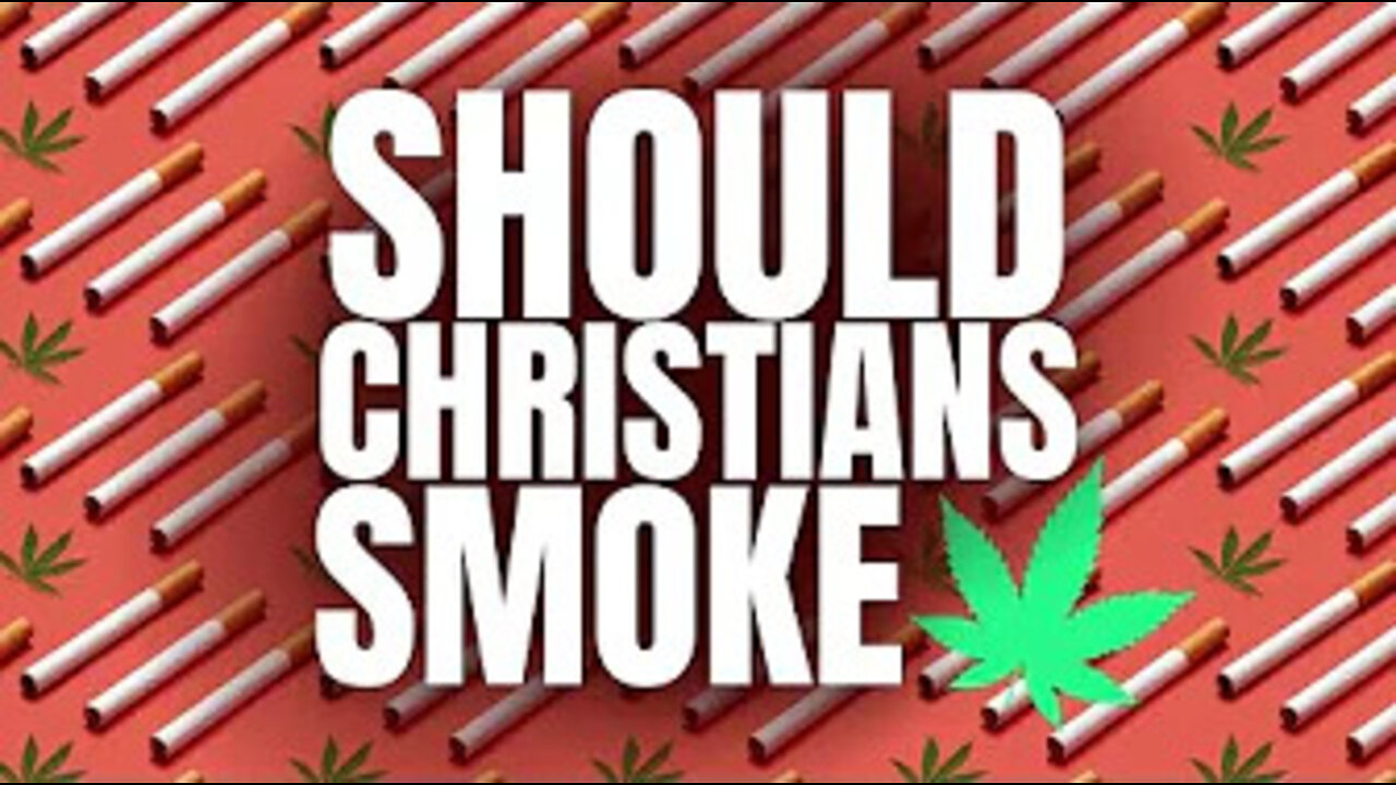 Can Christians Smoke Weed?