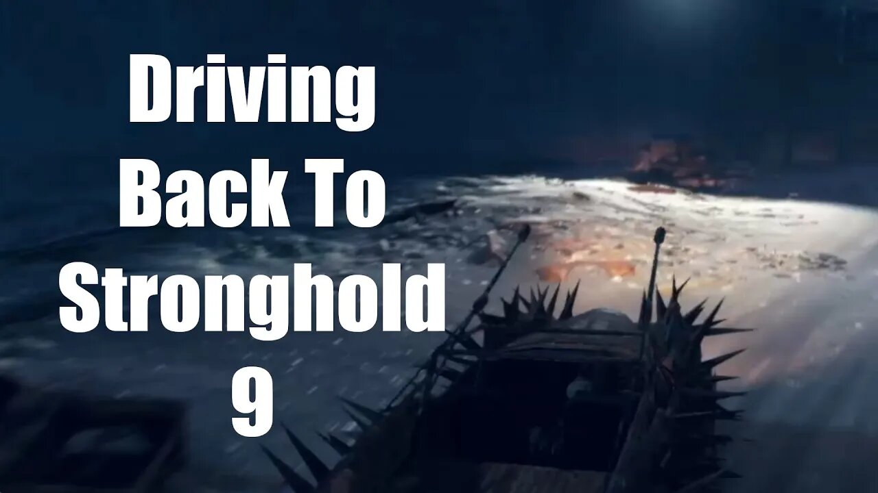 Mad Max Driving Back To Stronghold 9