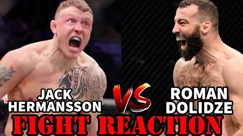 JACK HERMANSSON VS ROMAN DOLIDZE(FIGHT REACTION)!!!