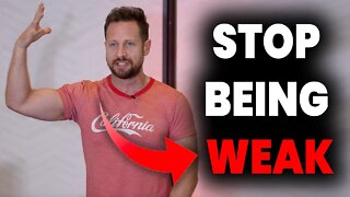 Doing These Things Makes 90% of People WEAK