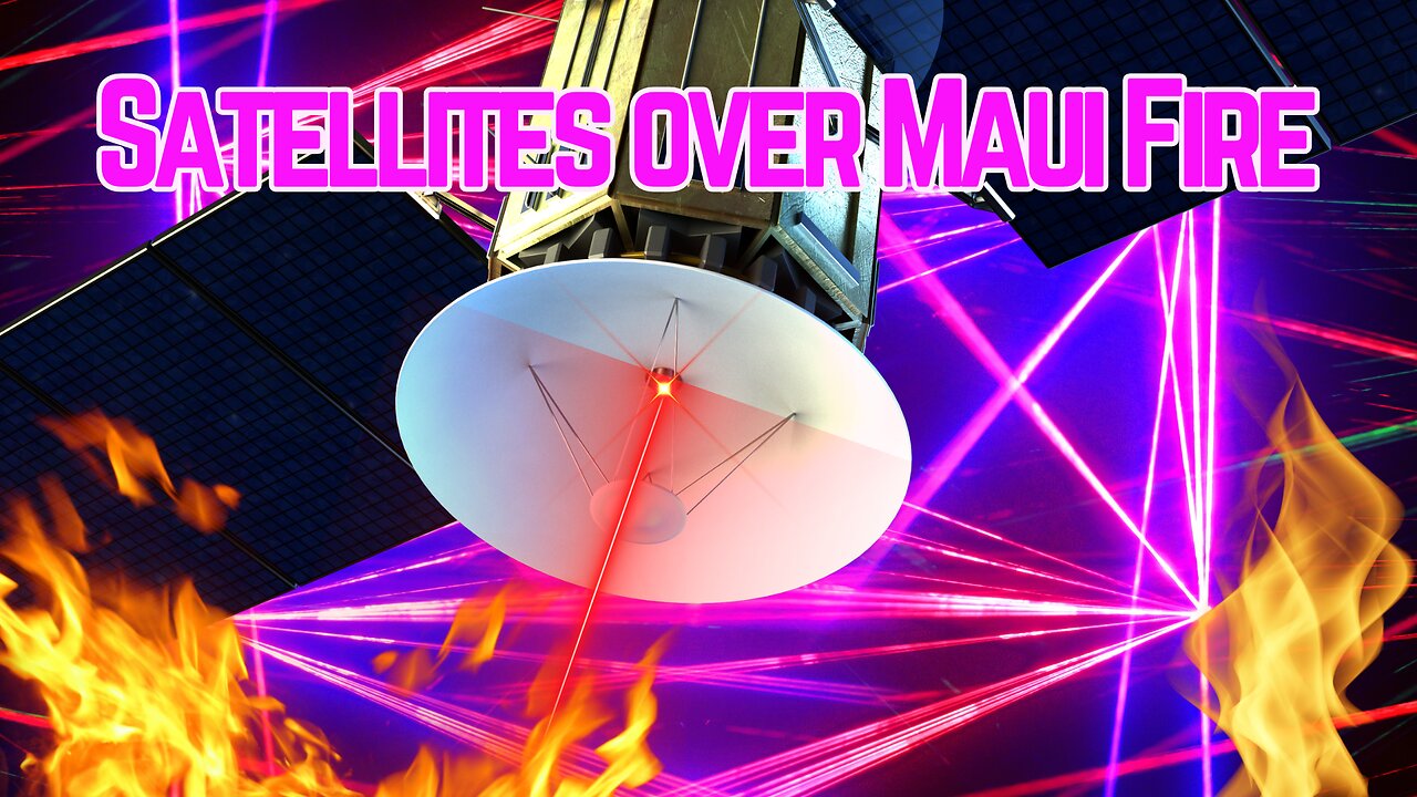 Satellites tracked over Maui Fire: exposed | Shepard Ambellas Show | 378