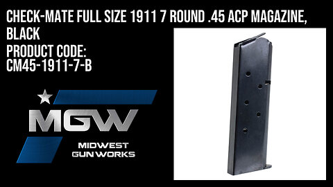 Check-Mate Full Size 1911 7 Round .45 ACP Magazine, Black - CM45-1911-7-B