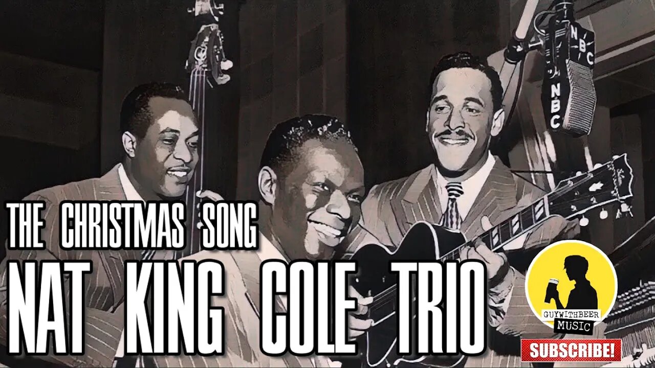 NAT KING COLE TRIO | THE CHRISTMAS SONG