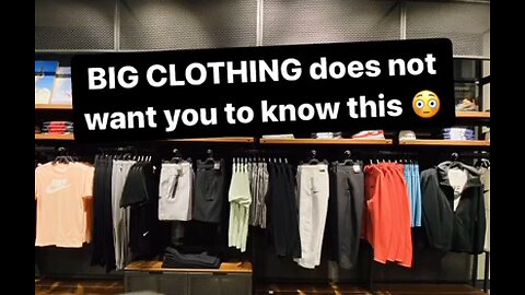 Big Clothing Manufacturers Don't Want You To Know This