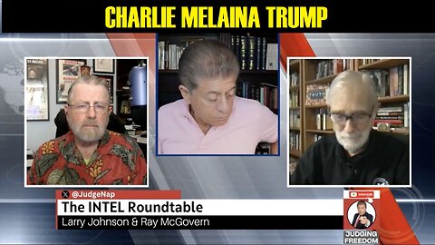 JUDGING FREEDOM W/ INTEL ROUNDTABLE W/ FMR CIA ANALYSTS LARRY JOHNSON & RAY MCGOVERN