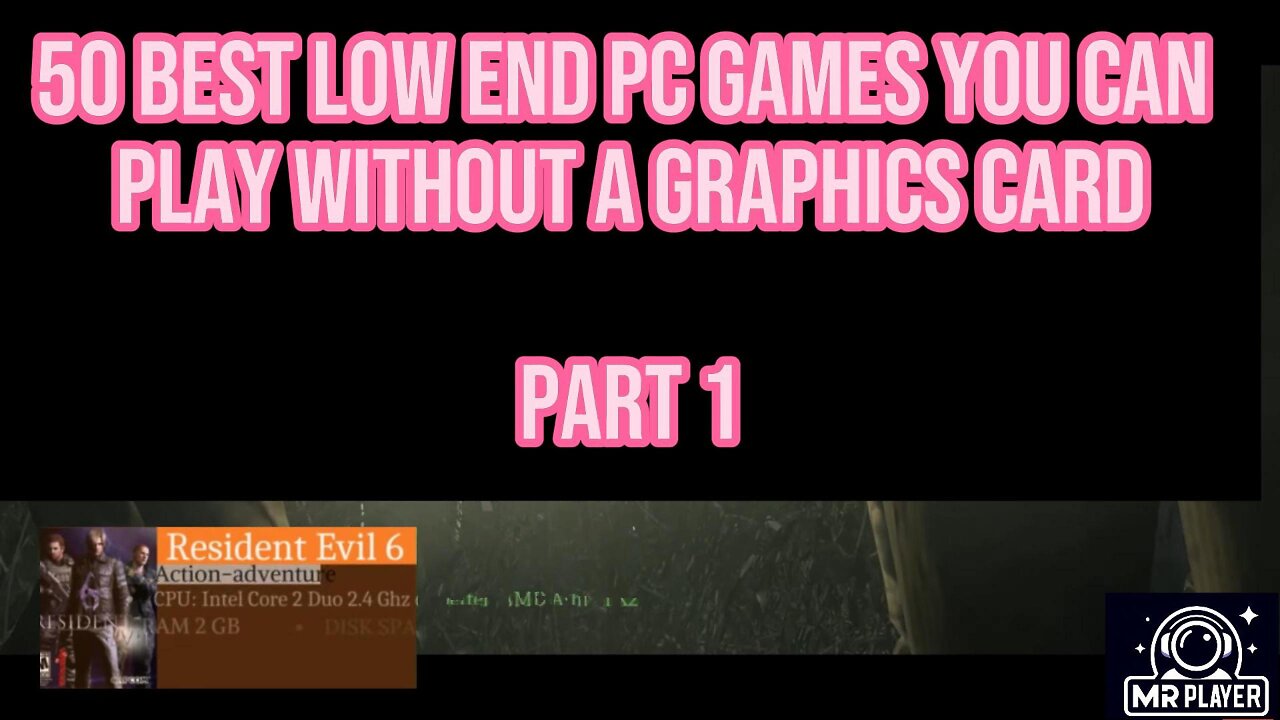 50 Best Low End PC Games You Can Play WITHOUT A GRAPHICS CARD - Part 1 !