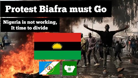 #protest Biafra must go Nigeria is not working it must be divided mix reactions