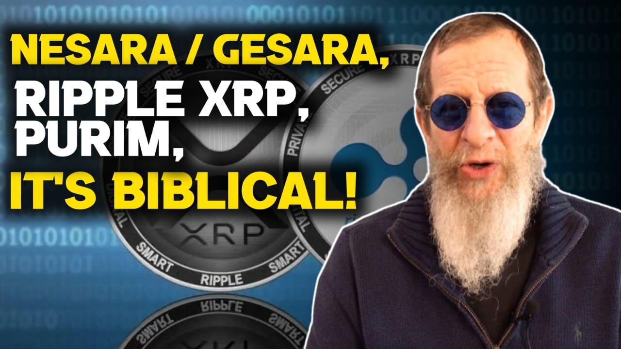 Nesara/Gesara, Ripple XRP, Purim, It's Biblical! Eli Weber.