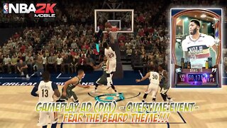 Gameplay AD (DM) from Overtime Event - Fear The Beard Theme!!! #nba2kmobile