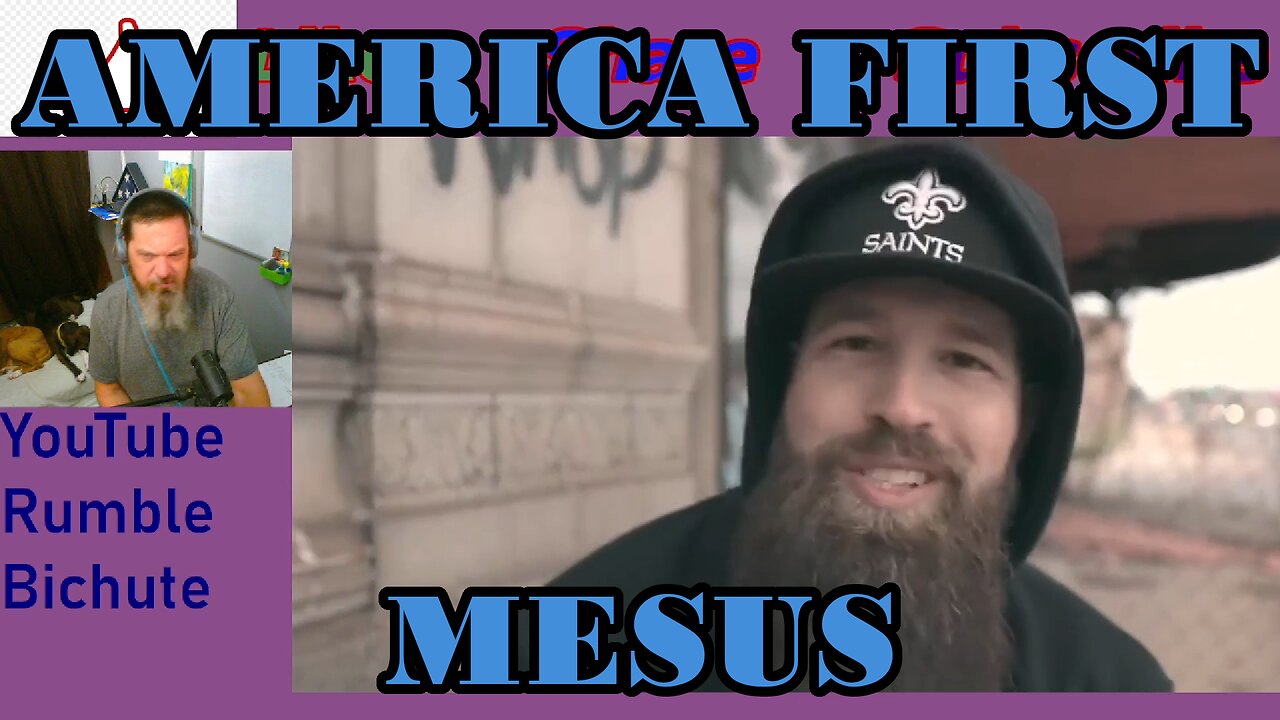 AMERICA FIRST -Mesus -Pitt Reacts