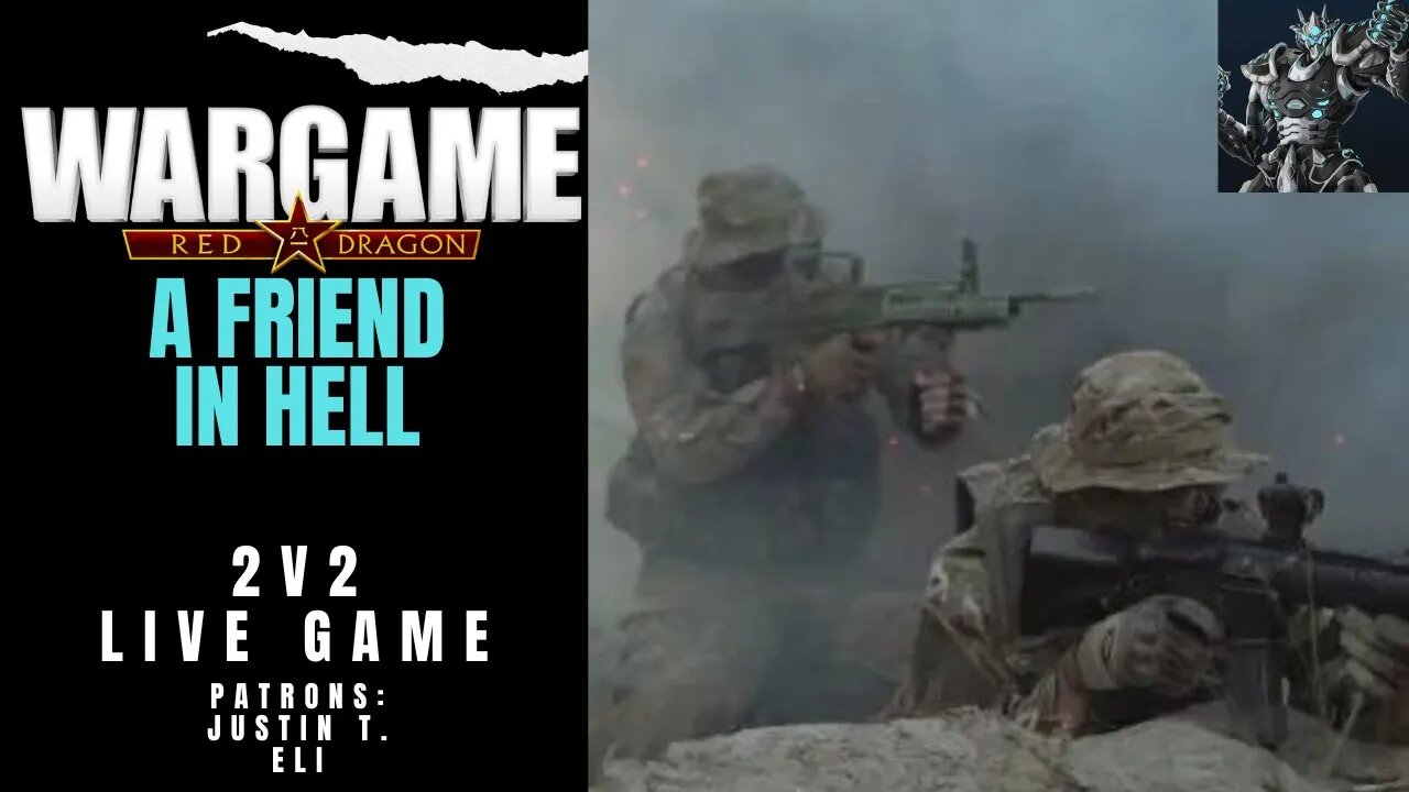 A Friend In Hell | Wargame Red Dragon LIVE Gameplay