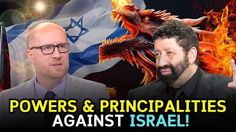 POWERS & PRINCIPALITIES AGAINST ISRAEL! | The Dragon Prophecy with Jonathan Cahn Pt 1