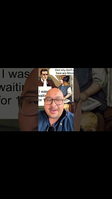 DON’T BE THIS FATHER - GET TO ONE #BITCOIN