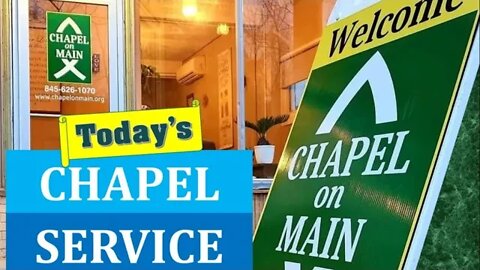 Chapel On Main - Sunday Service - October 23rd 2022