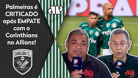 "O Palmeiras tinha a OBRIGAÇÃO de ser SUPERIOR ao Corinthians e NÃO FOI!" Veja DEBATE!