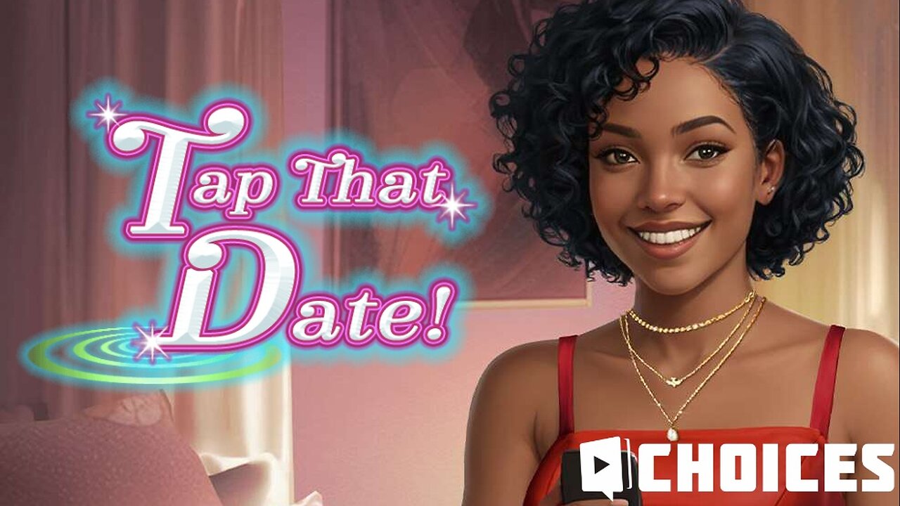 Tap That Date - Complete Book - Choices Stories You Play